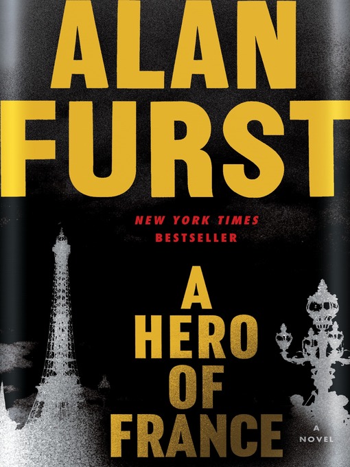Title details for A Hero of France by Alan Furst - Wait list